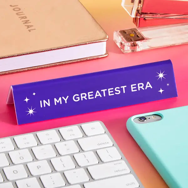 'In My Greatest Era' Taylor Desk Sign