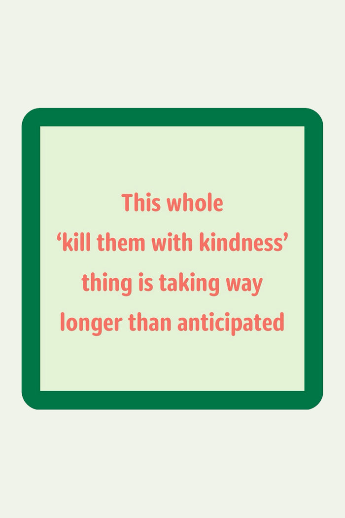 Kindness