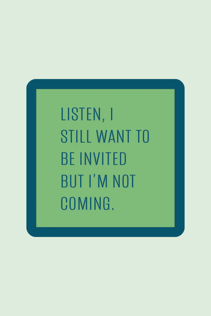 Not Coming