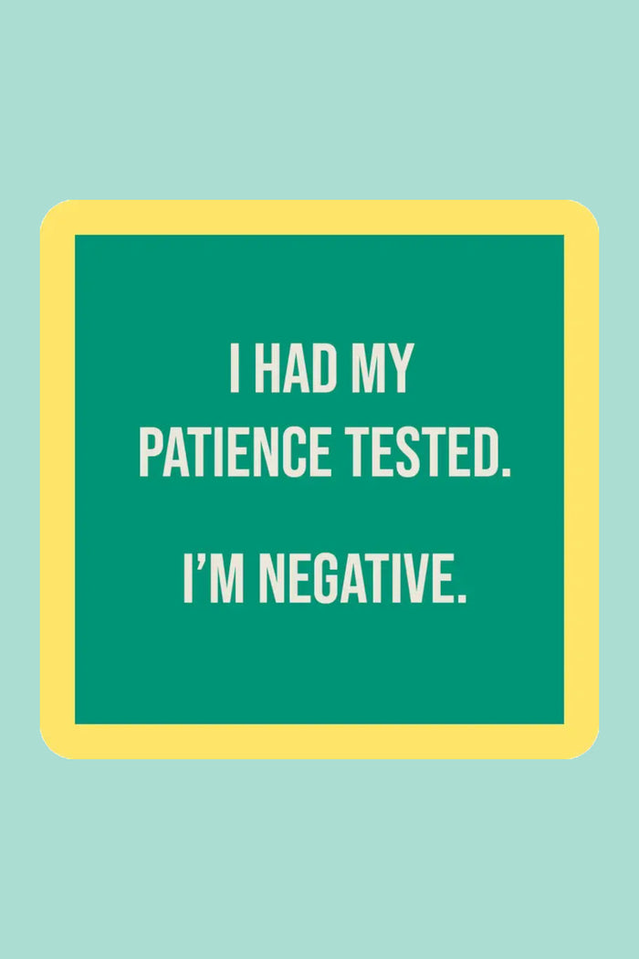 Patience Tested