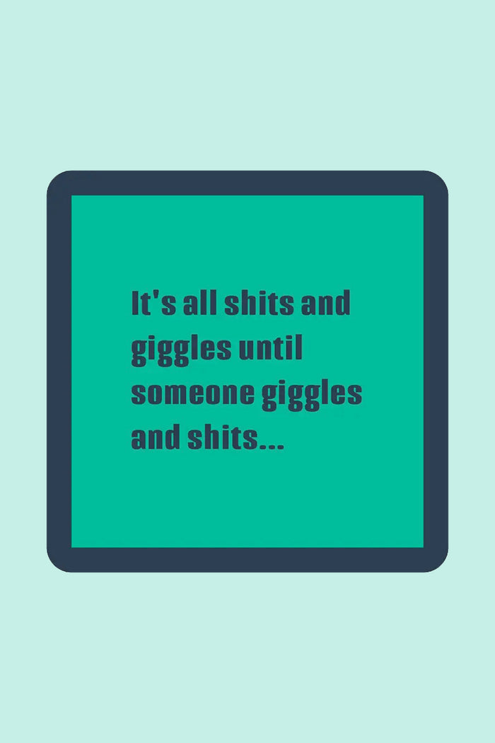 Shits and Giggles