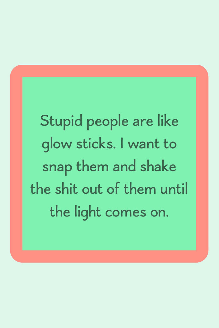 Stupid People
