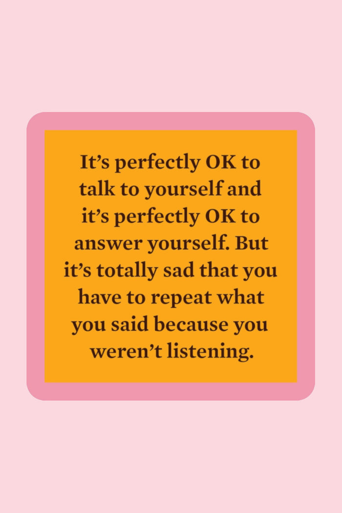 Talk to Yourself