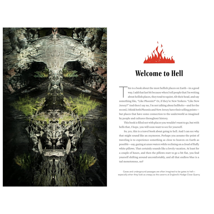 Go to Hell: A Traveler's Guide to Earth's Most Otherworldly Destinations