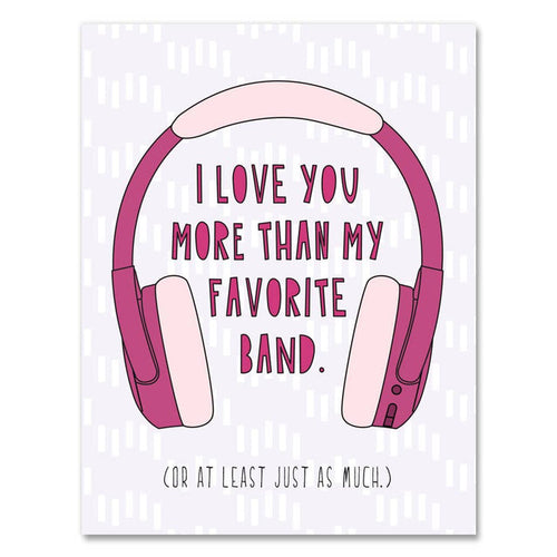 My Favorite Band Love/Anniversary Card