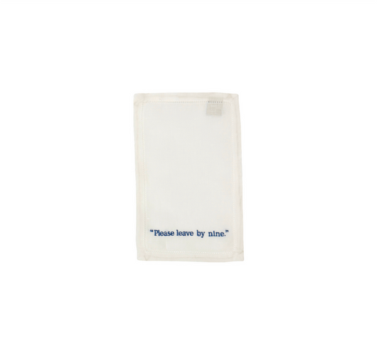 "Please leave by nine." Embroidered Cocktail Napkins, Set of 4