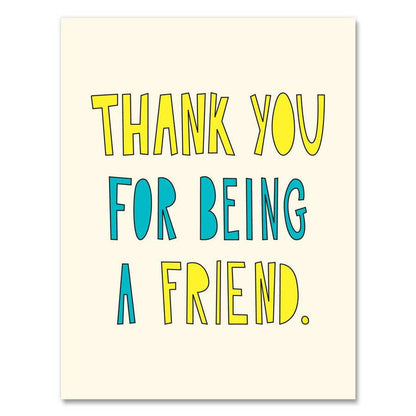 Thank You for Being a Friend - Friendship/Encouragement Card