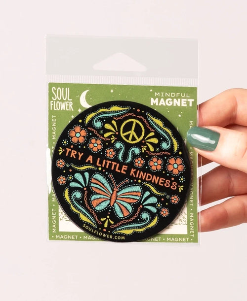 Try a Little Kindness Magnet